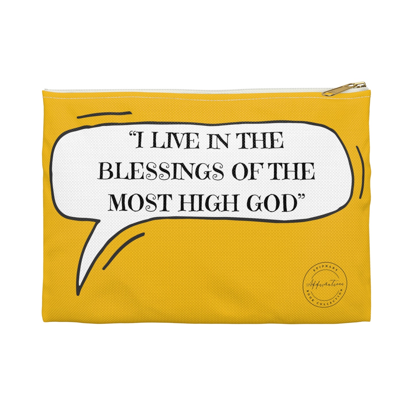 I live in the blessings Accessory Pouch