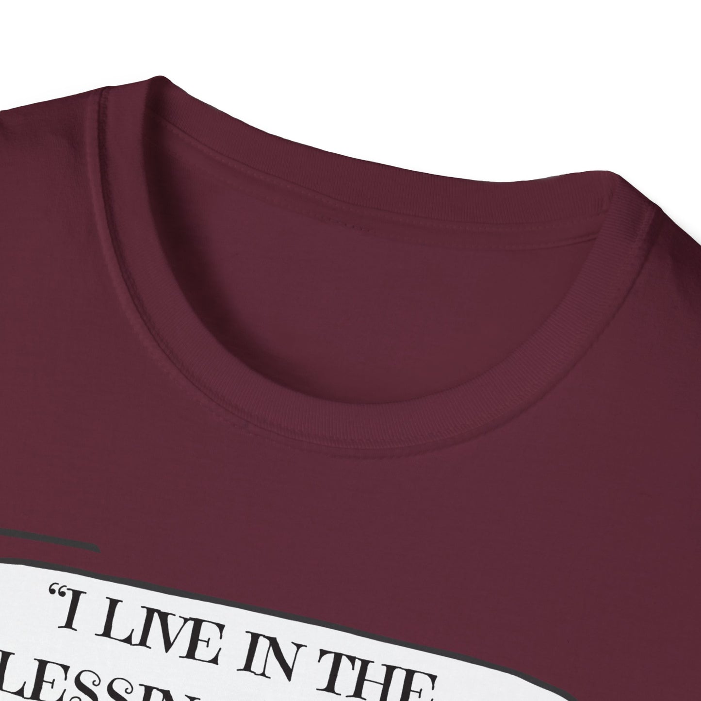 Women's - I Live in Blessings of the Most High God Unisex Softstyle T-Shirt