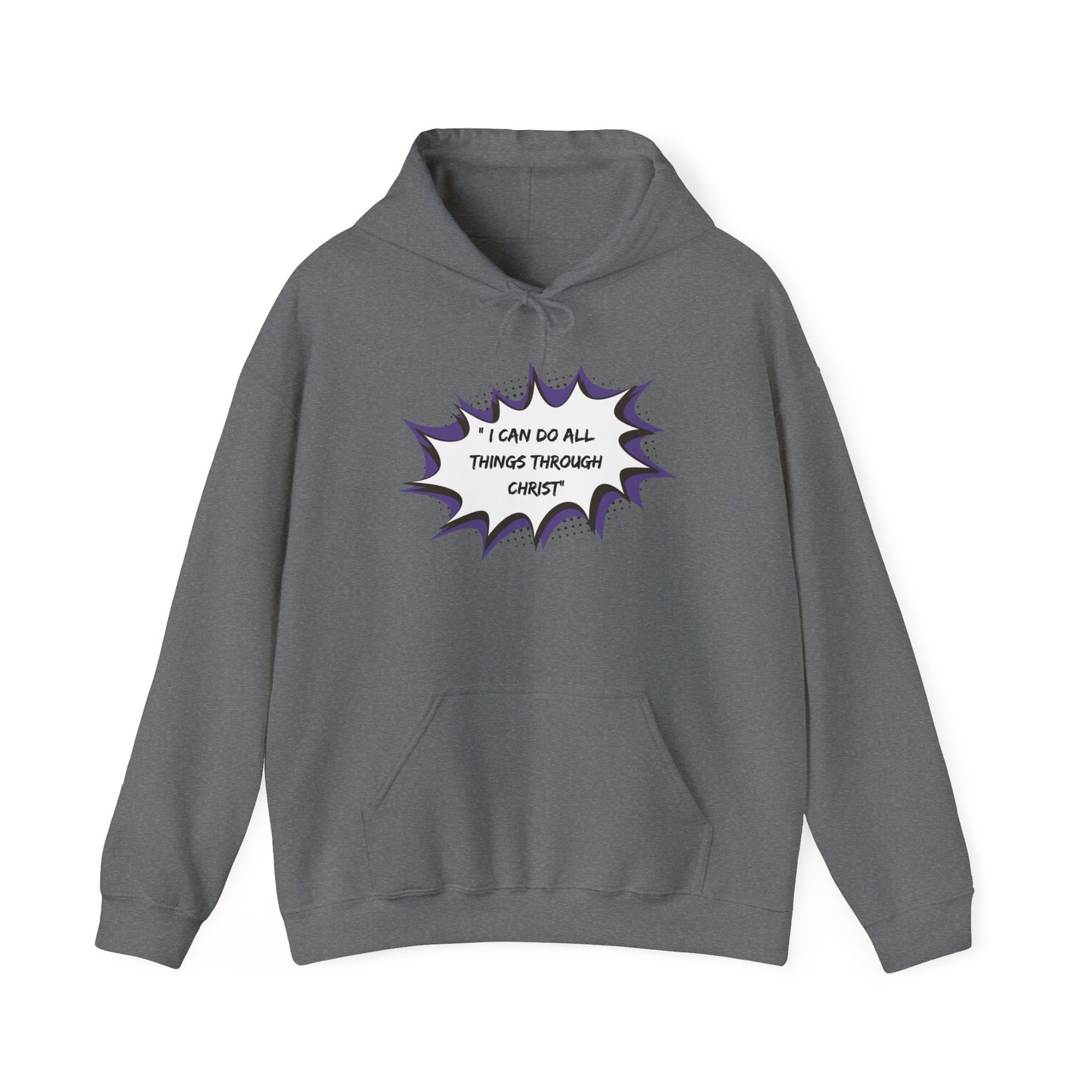 Christian Inspirational Hoodie - 'I Can Do All Things Through Christ'