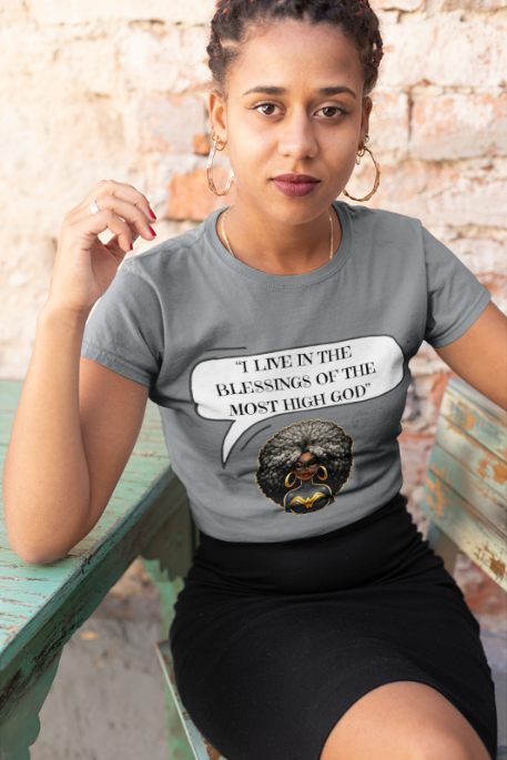 Women's - I Live in Blessings of the Most High God Unisex Softstyle T-Shirt