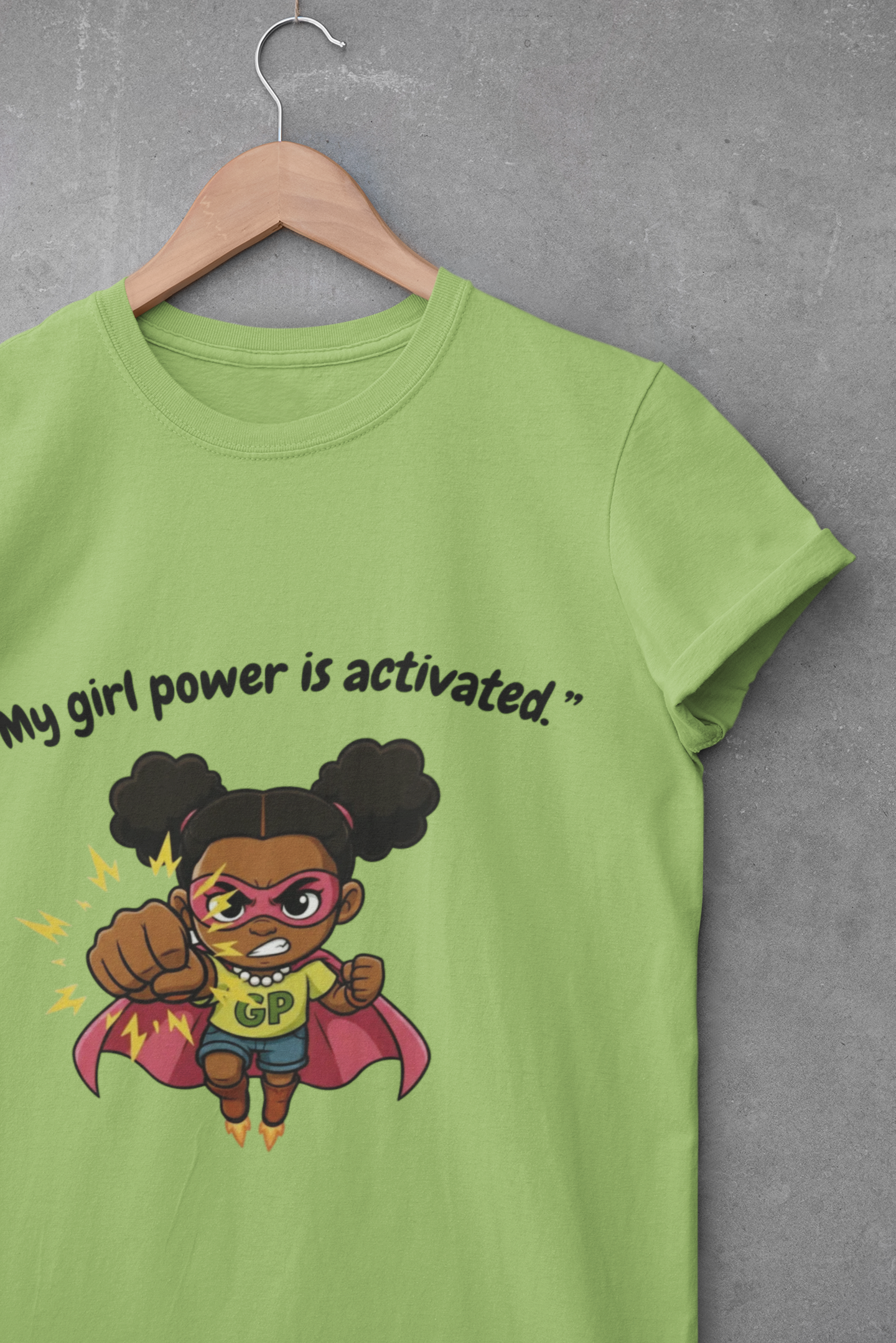 Empowering Girls Tee - "My Girl Power is Activated!"