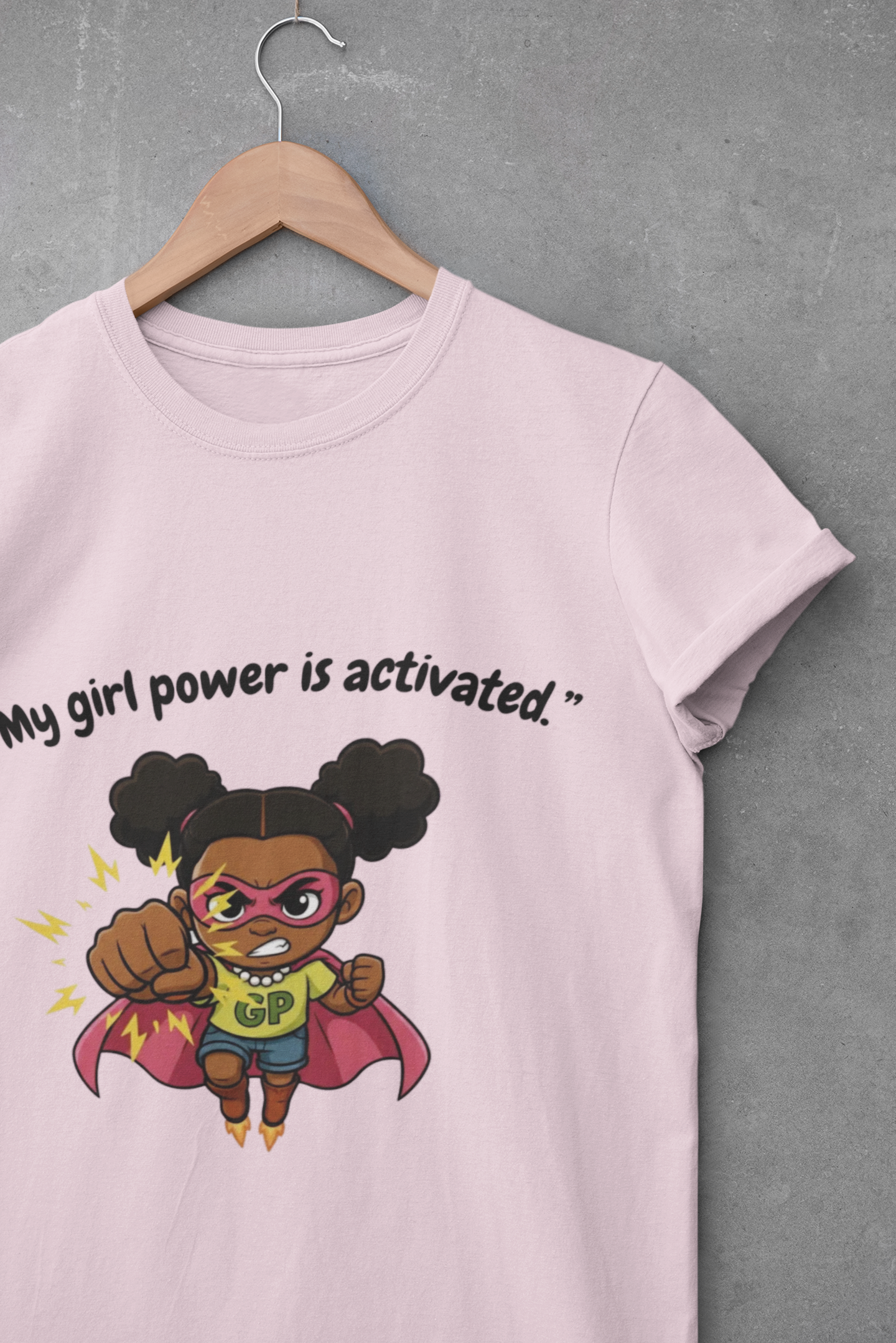 Empowering Girls Tee - "My Girl Power is Activated!"