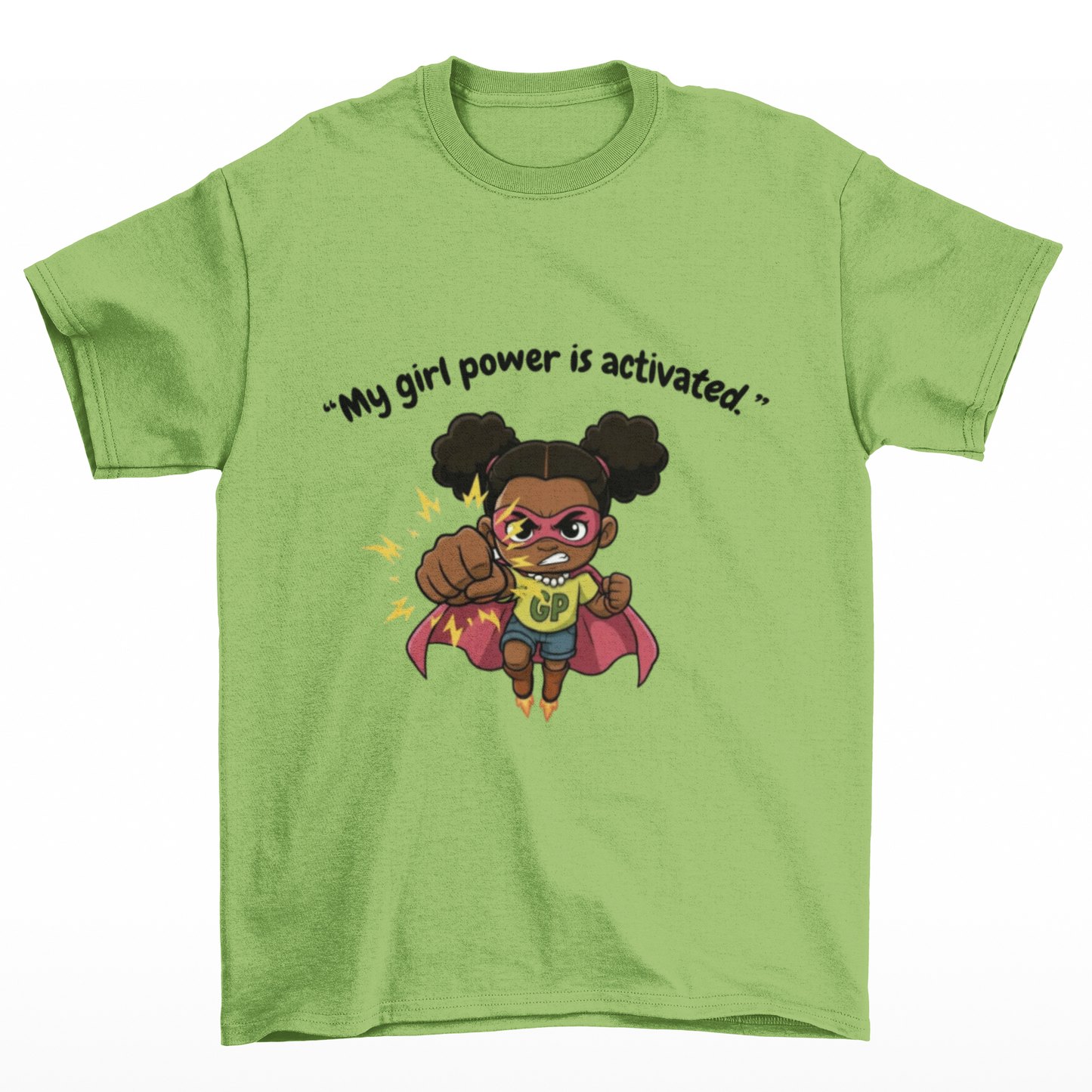Empowering Girls Tee - "My Girl Power is Activated!"