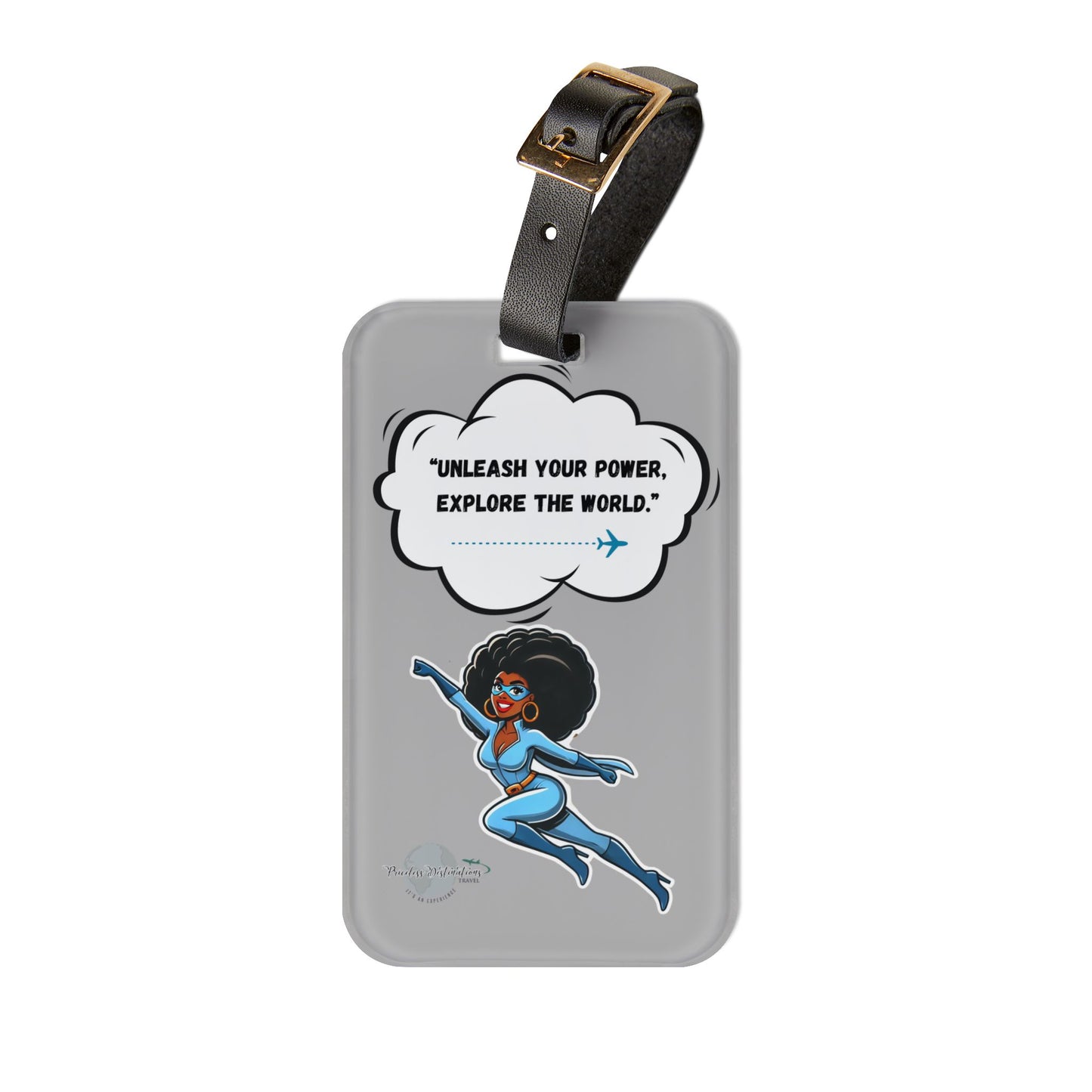 Unleash Your Power Luggage Tag