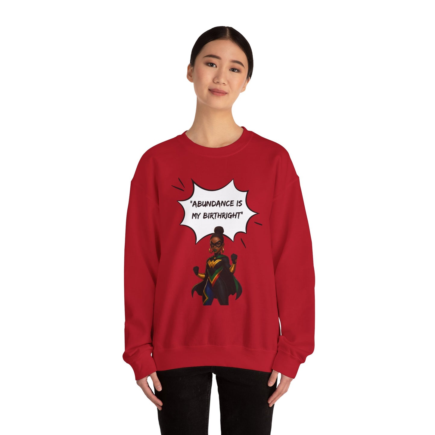 Crewneck Sweatshirt — "Abundance Is My Birthright" Black Woman Affirmation Design