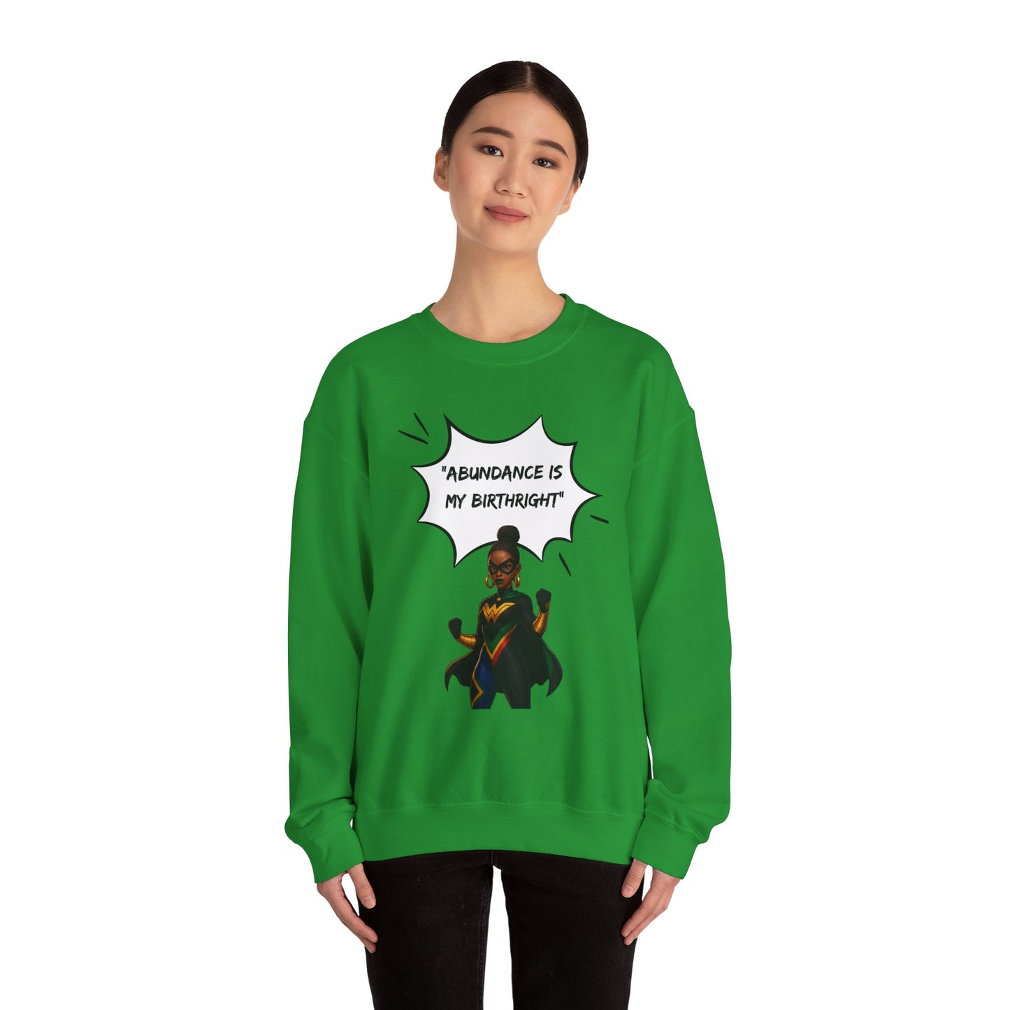 Crewneck Sweatshirt — "Abundance Is My Birthright" Black Woman Affirmation Design