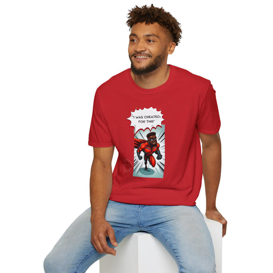 Men's I was created for this Unisex Softstyle T-Shirt