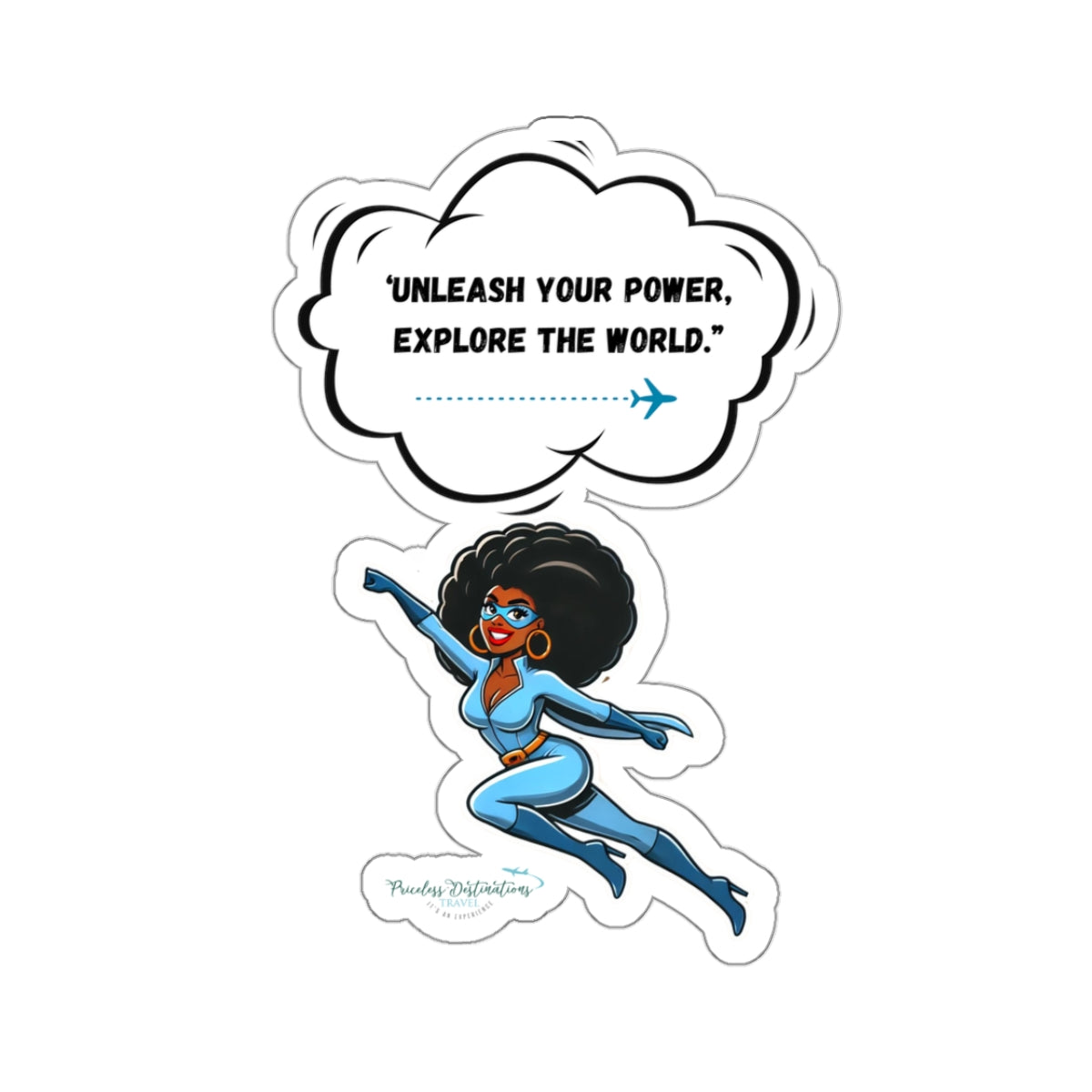 Unleash your power travel  Kiss-Cut Stickers