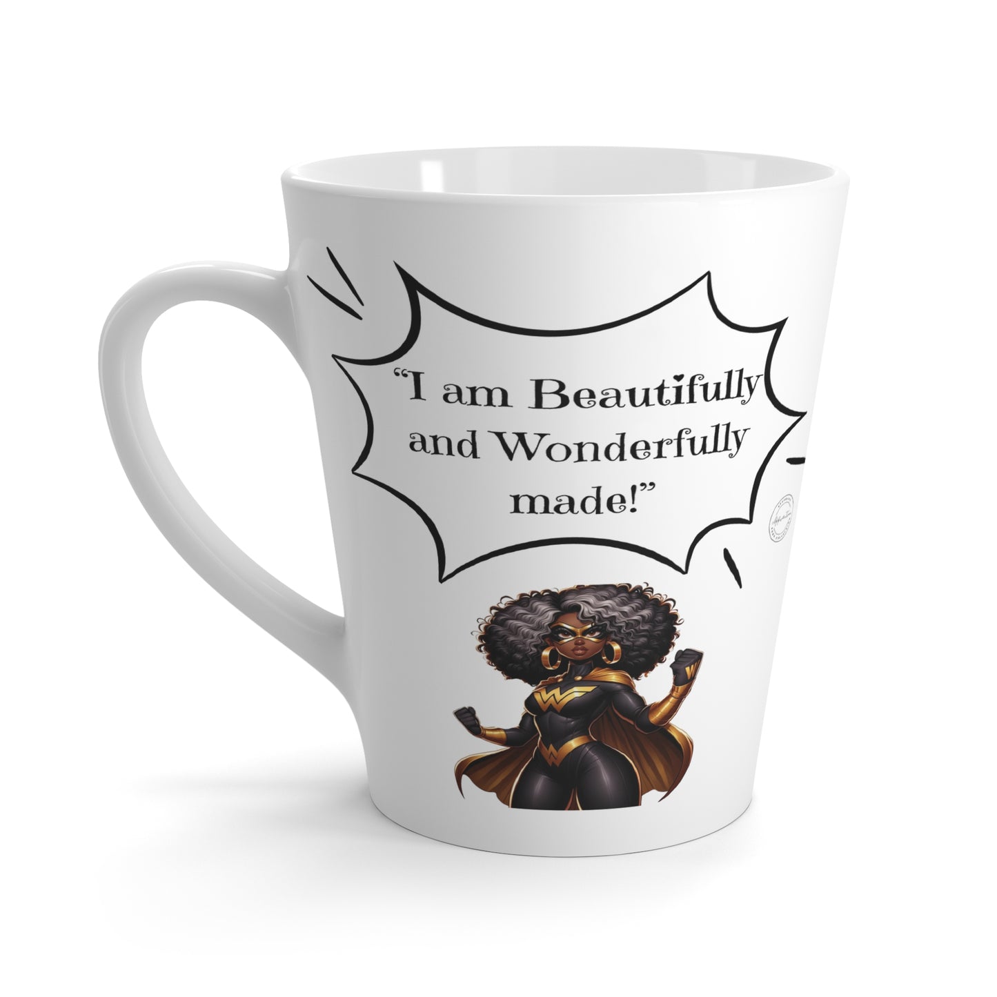 I am Beautifully and Wonderfully Made! Latte Mug