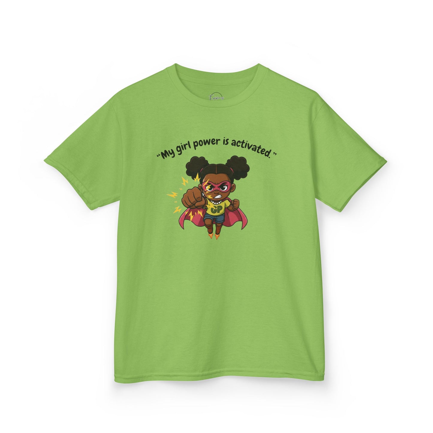 Empowering Girls Tee - "My Girl Power is Activated!"