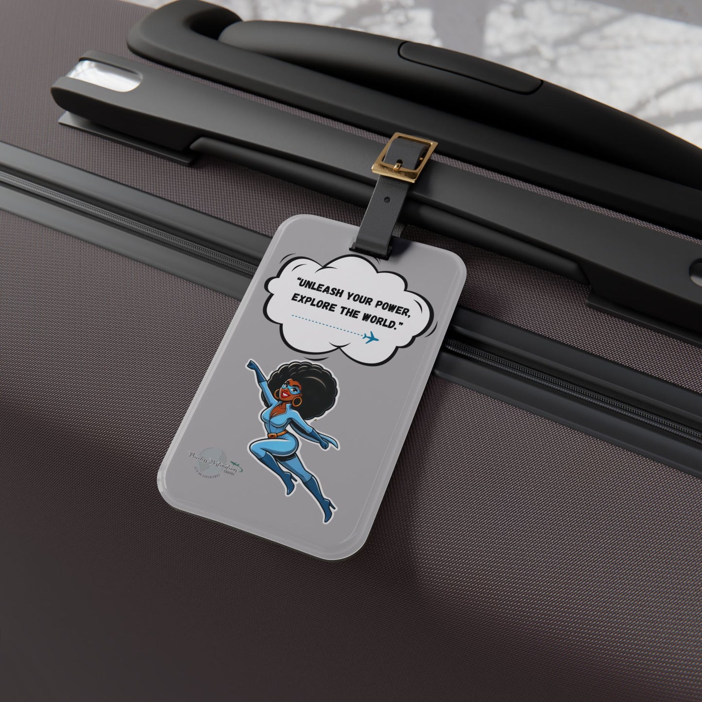 Unleash Your Power Luggage Tag