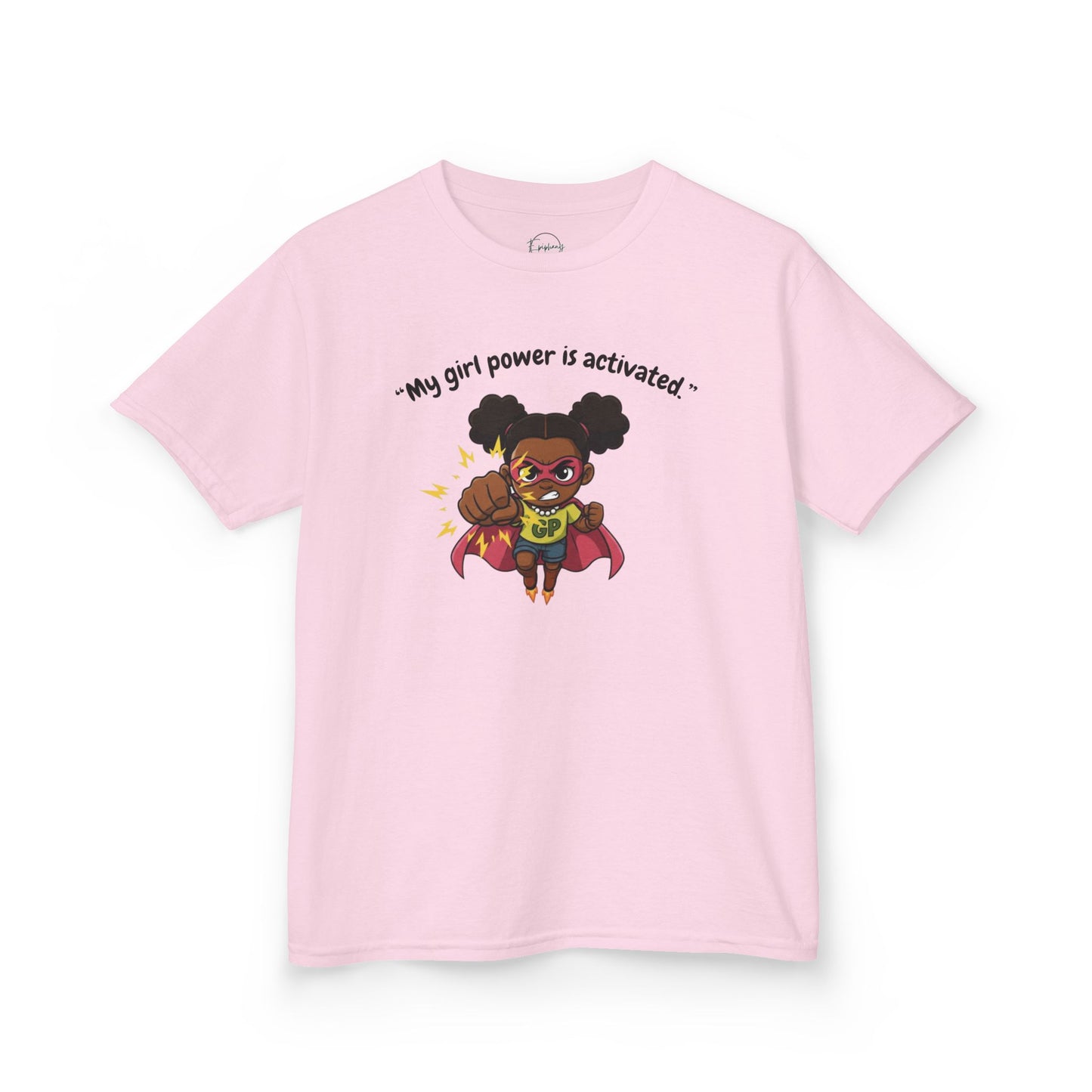 Empowering Girls Tee - "My Girl Power is Activated!"