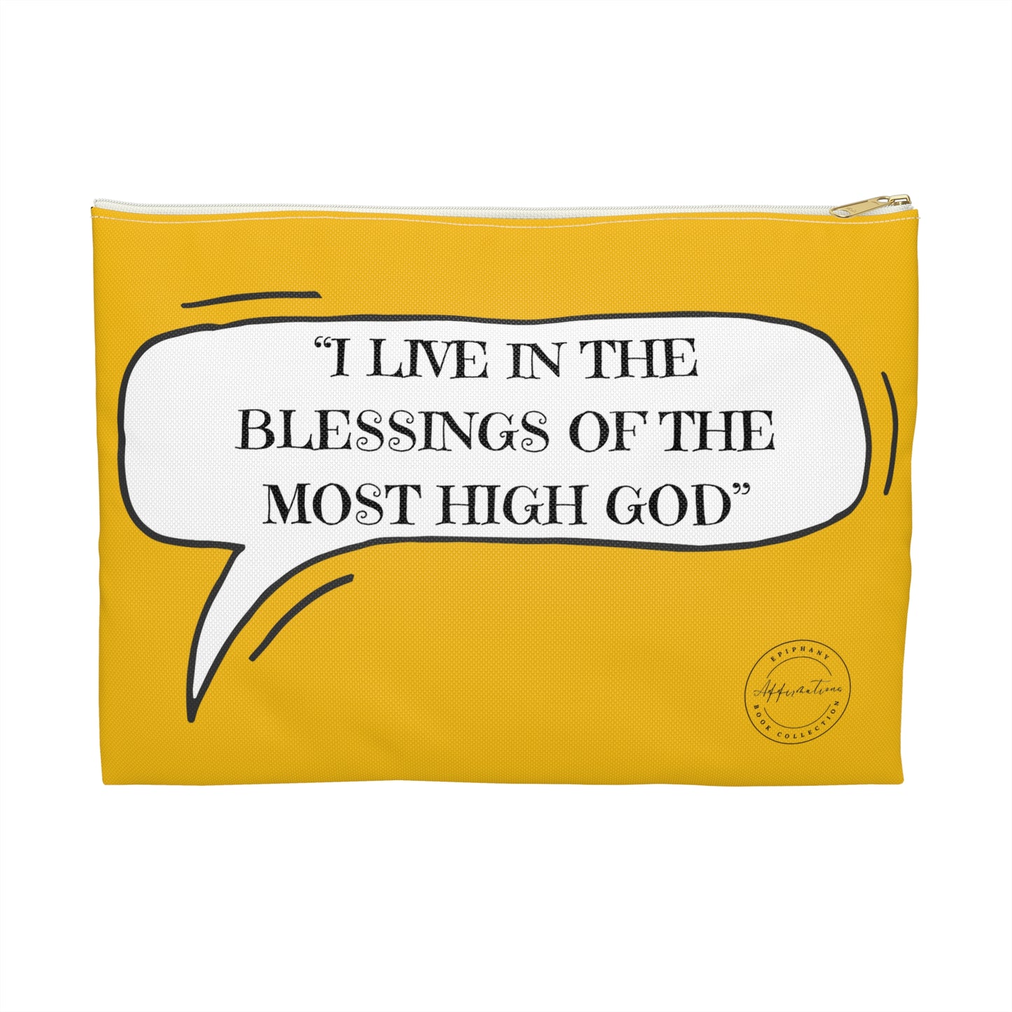 I live in the blessings Accessory Pouch