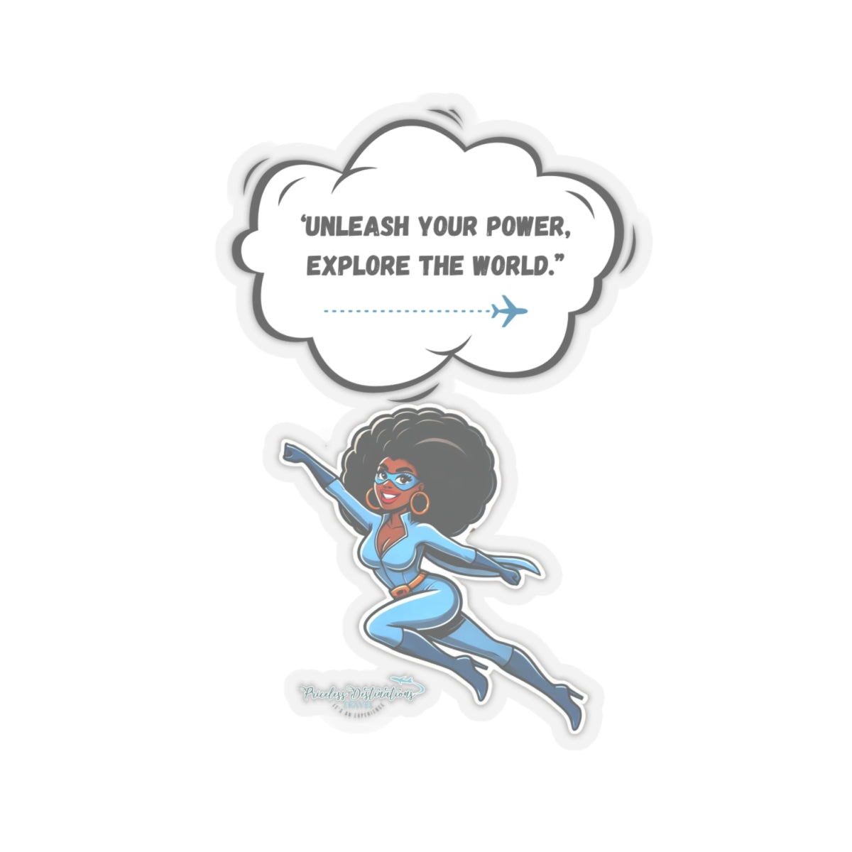 Unleash your power travel  Kiss-Cut Stickers